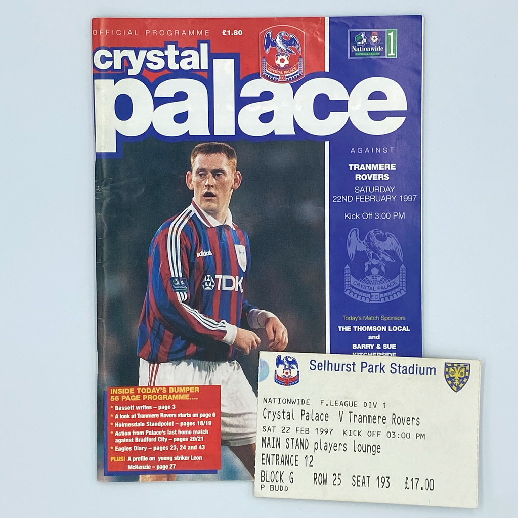 Crystal Palace vs Tranmere Rovers Programme & Ticket (22 February 1997)