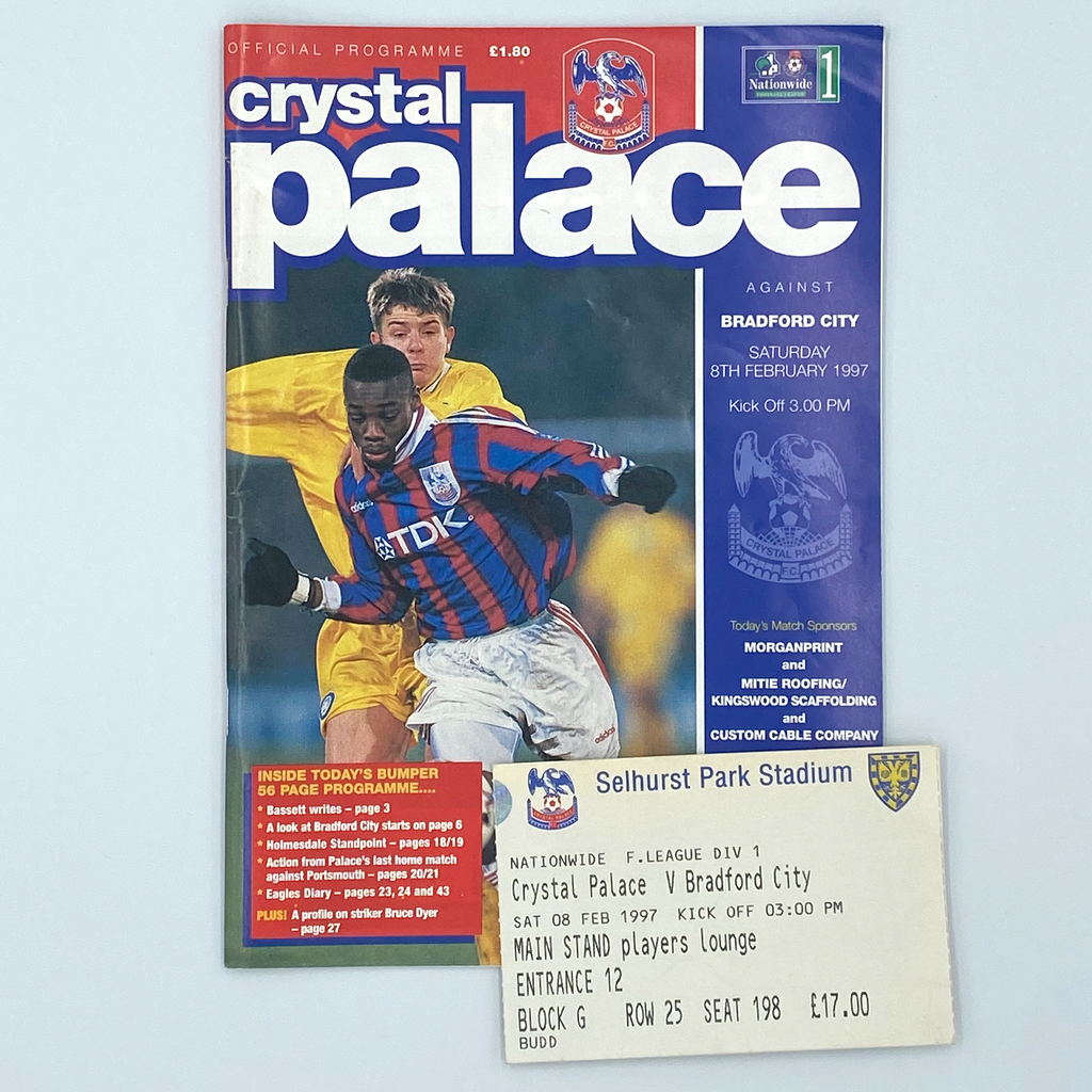 Crystal Palace vs Bradford City Programme & Ticket (8 February 1997)