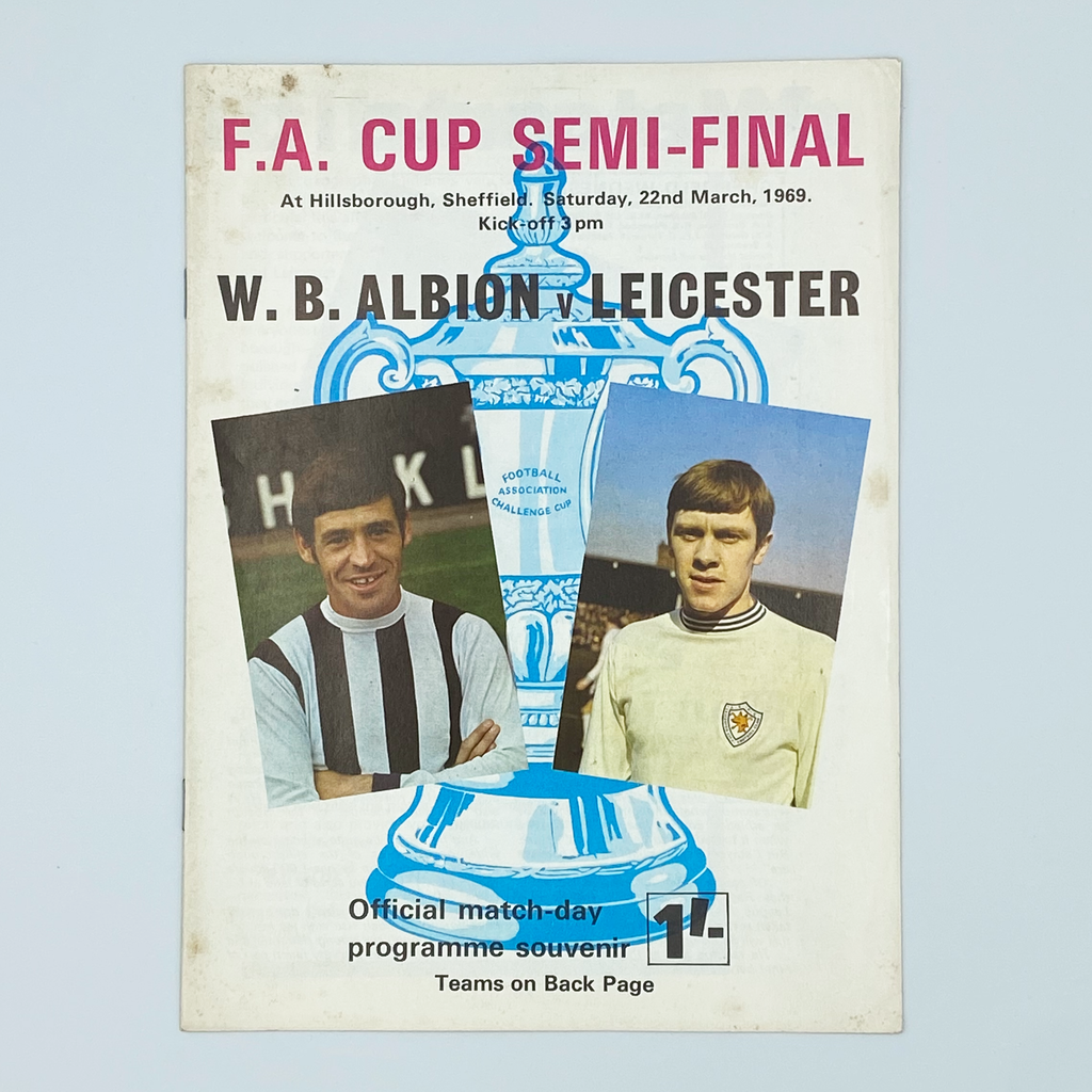 West Bromwich Albion vs Leicester City FA Cup Semi-Final Programme (29 March 1969)